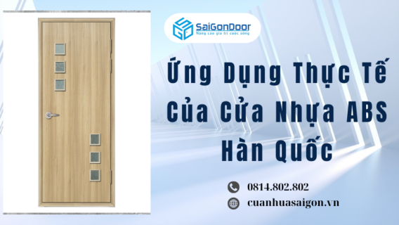 Ứng Dụng Thực Tế Của Cửa Nhựa ABS Hàn Quốc